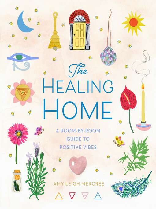 Title details for The Healing Home by Amy Leigh Mercree - Available
